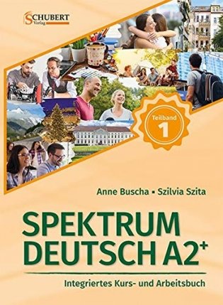 Spektrum Deutsch A2+. Teilband 1. Integriertes Kurs und Arbeitsbuch фото книги