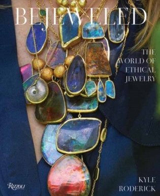 Bejeweled. The World of Ethical Jewelry фото книги
