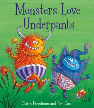 Monsters Love Underpants фото книги