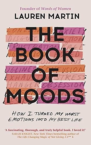 The Book of Moods. How I Turned My Worst Emotions Into My Best Life фото книги