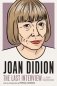 Joan didion: the last interview фото книги маленькое 2