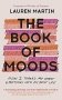 The Book of Moods. How I Turned My Worst Emotions Into My Best Life фото книги маленькое 2