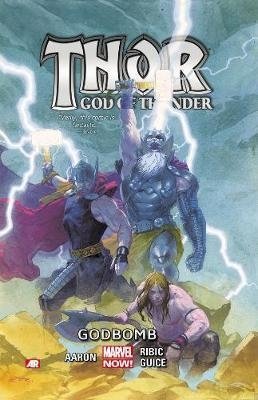 Thor: God of Thunder. Volume 2: Godbomb фото книги