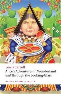 Alice's Adventures in Wonderland: With Through the Looking-glass фото книги