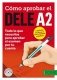 Como aprobar el DELE A2 (+ CD-ROM) фото книги маленькое 2