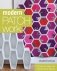 Modern Patchwork: 12 Quilts to Take You Beyond the Basics фото книги маленькое 2