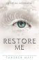 Restore Me фото книги маленькое 2