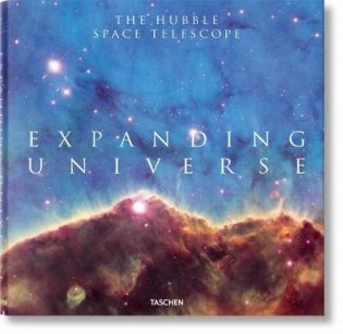 Expanding Universe. The Hubble Space Telescope фото книги
