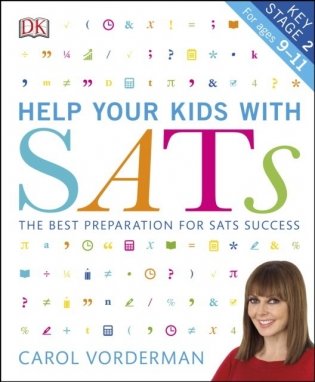 Help your Kids with SATS. The Best Preparation for SATs Success фото книги