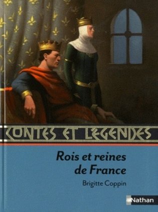 Contes et legendes. Rois et reines de France фото книги