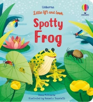 Little Lift and Look. Spotty Frog фото книги