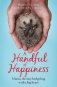 A Handful of Happiness. Ninna, the tiny hedgehog with a big heart фото книги маленькое 2