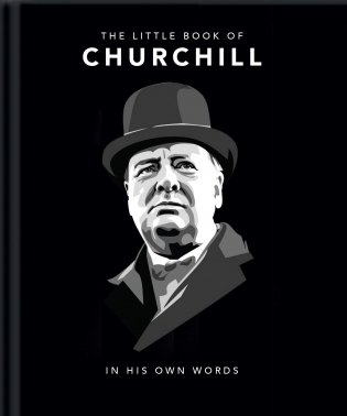 Little Book of Churchill: In His Own Words фото книги