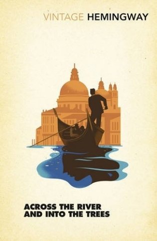 Across the River and into the Trees фото книги