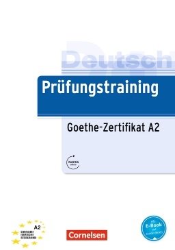 Prüfungstraining DaF: A2 - Goethe-Zertifikat A2: Übungsbuch mit Lösungen und Audio-Dateien als Download фото книги