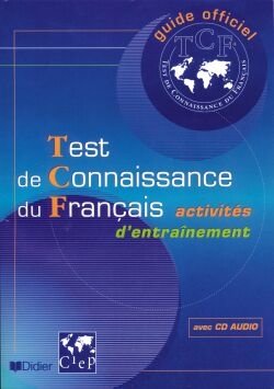 Test de connaissance du Francais (+ Audio CD) фото книги