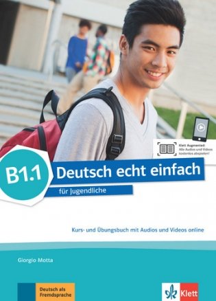 Deutsch echt einfach. B1.1. Deutsch für Jugendliche. Kurs- und Übungsbuch mit Audios und Videos online фото книги