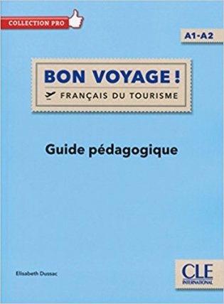Bon voyage! Guide pédagogique: A1-A2 фото книги