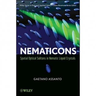 Nematicons: Spatial Optical Solitons in Nematic Liquid Crystals фото книги