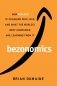 Bezonomics. How Amazon Is Changing Our Lives, and What the World's Best Companies Are Learning from It фото книги маленькое 2