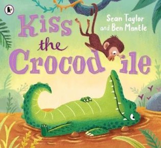 Kiss the Crocodile фото книги
