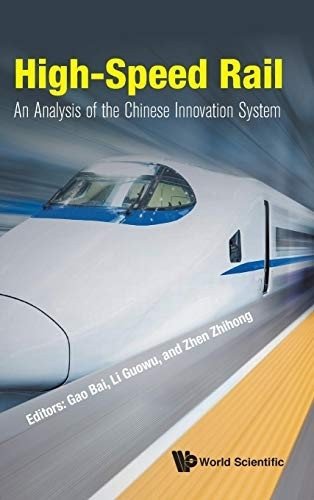High-speed Rail: An Analysis Of The Chinese Innovation System фото книги