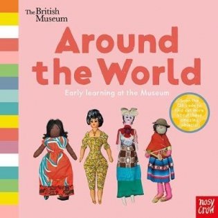 British Museum: Around the World (board book) фото книги
