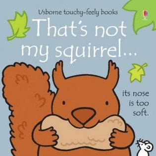 That's Not My Squirrel. Board book фото книги