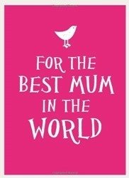 For The Best Mum in the World фото книги