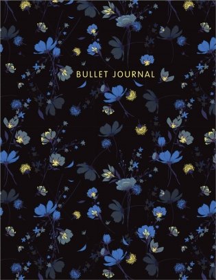 Блокнот в точку: Bullet Journal (полночные цветы, 144 л.) фото книги