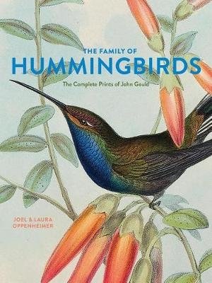 The Family of Hummingbirds. The Complete Prints of John Gould фото книги