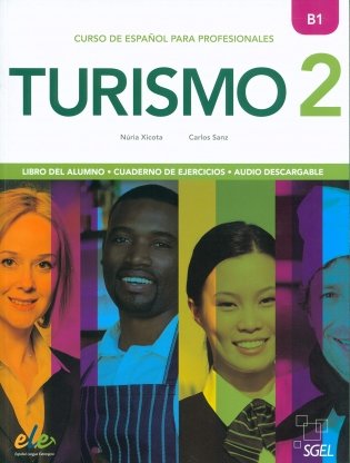 Turismo 2. Nivel B1. Libro del alumno + cuaderno de ejercicos + audio descargable фото книги