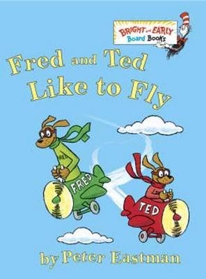 Fred and Ted Like to Fly фото книги
