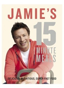 Jamie's 15 Minute Meals Delicious, Nutritious, Super-Fast Food фото книги