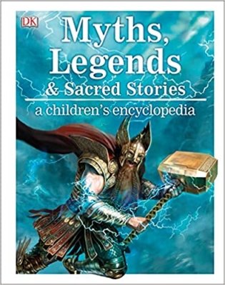 Myths and Legends A Children's Encyclopedia фото книги