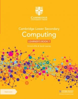 Cambridge Lower Secondary Computing Learner&apos;s Book 7 with Digital Access (1 Year) фото книги