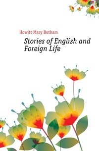 Stories of English and Foreign Life фото книги