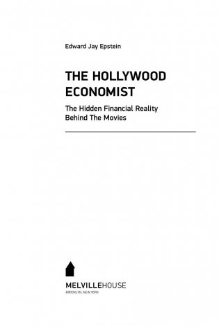 Экономика Голливуда. На чем на самом деле зарабатывает киноиндустрия фото книги 3