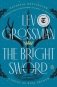The Bright Sword фото книги маленькое 2