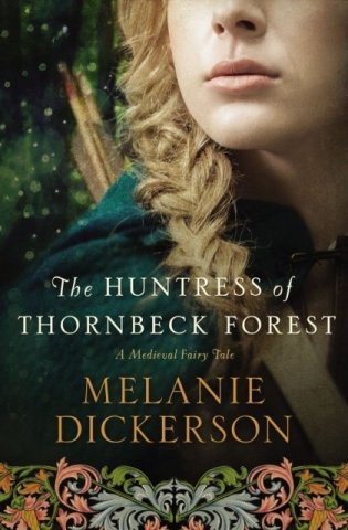 The Huntress of Thornbeck Forest фото книги