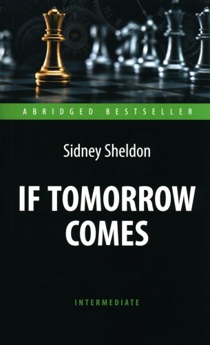 If Tomorrow Comes = Если наступит завтра: книга для чтения на английском языке фото книги