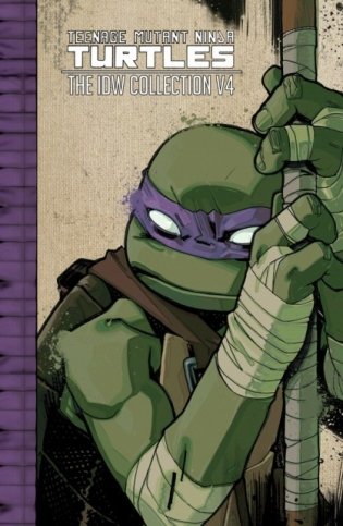 Teenage Mutant Ninja Turtles: The IDW Collection Volume 4 фото книги