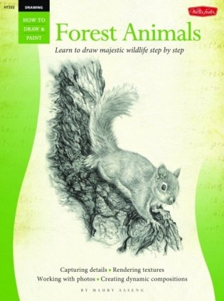 Drawing: Forest Animals: Learn to Draw Majestic Wildlife Step by Step фото книги