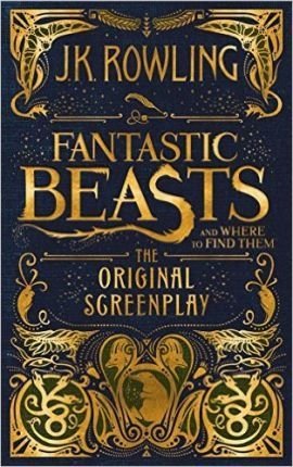 Fantastic Beasts and Where to Find Them. The Original Screenplay фото книги