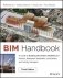 BIM Handbook. A Guide to Building Information Modeling for Owners, Designers, Engineers, Contractors, and Facility Managers фото книги маленькое 2