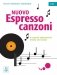 Nuovo Espresso: Canzoni A1-B1 фото книги маленькое 2