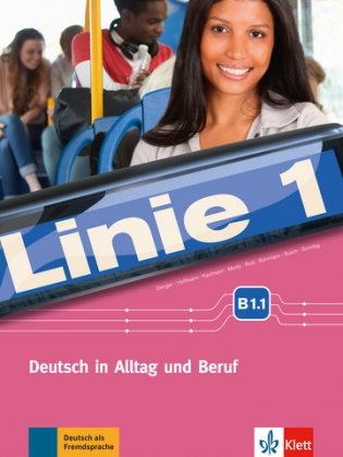 Linie 1. B1.1. Deutsch in Alltag und Beruf. Kurs - und Übungsbuch (+ DVD) фото книги