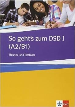 So geht's zum DSD I A2-B1 Uebungs- und Testbuch фото книги