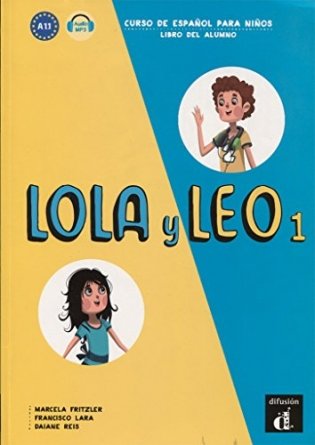 Lola y Leo.1 (A1.1). Libro del alumno + Audio MP3 descargable фото книги