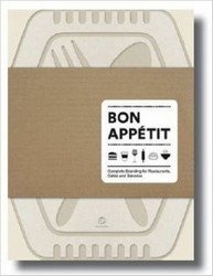 Bon Appetit: Complete Branding for Restaurants, Cafes and Bakeries фото книги